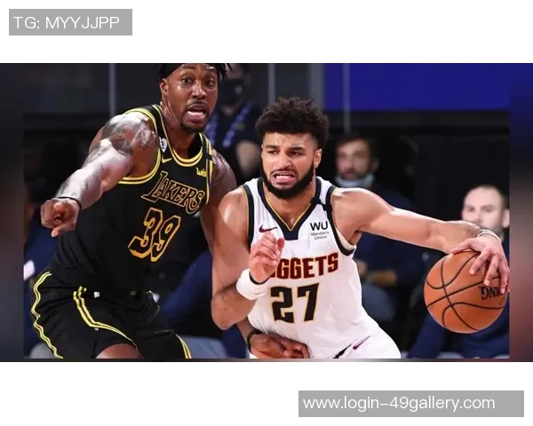 掘金与湖人精彩对决回放10月26日全场亮点回顾与分析